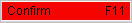 f11_confirm_red.jpg